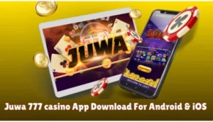 Juwa 777 Casino Game Free to Download 3